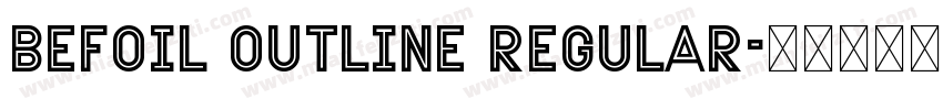 BEFOIL OUTLINE Regular字体转换